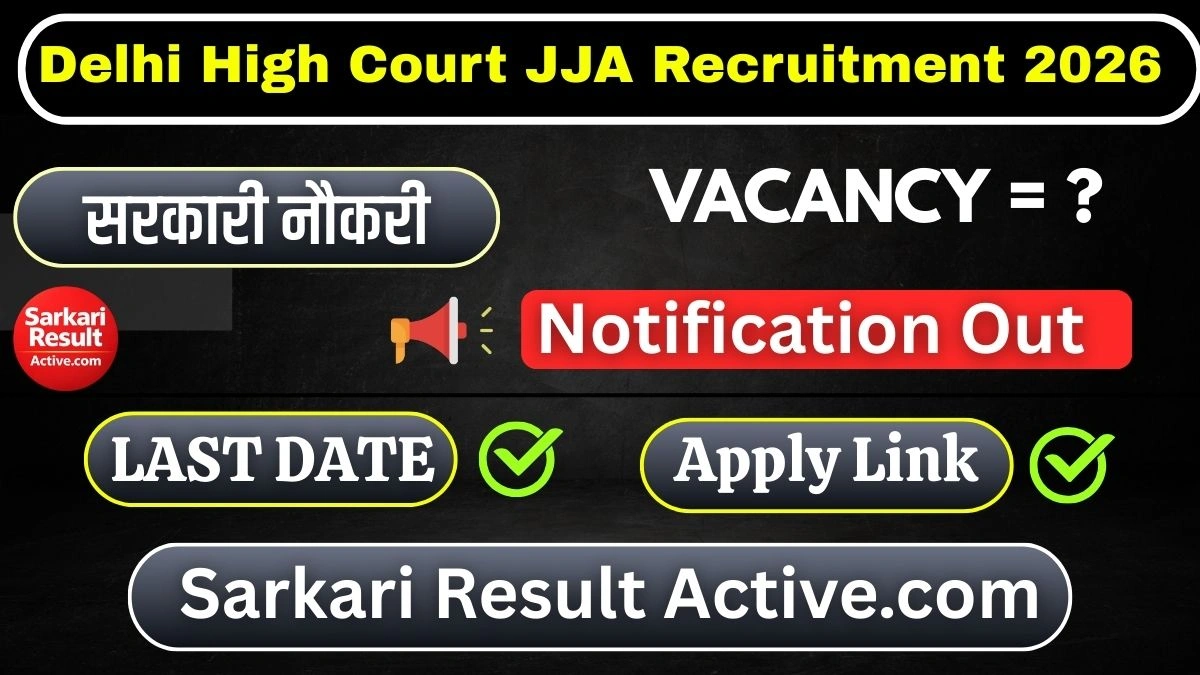 Delhi High Court JJA Recruitment 2026