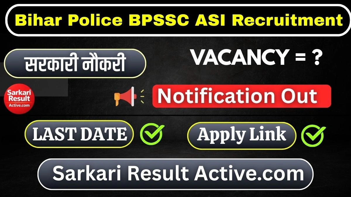 Bihar Police BPSSC ASI (Operation) Recruitment 2026