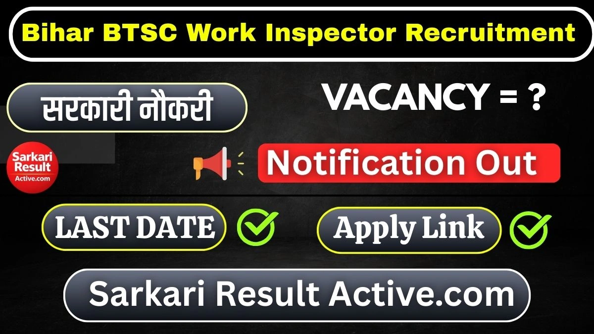 Bihar BTSC Work Inspector Mechanical Recruitment 2025